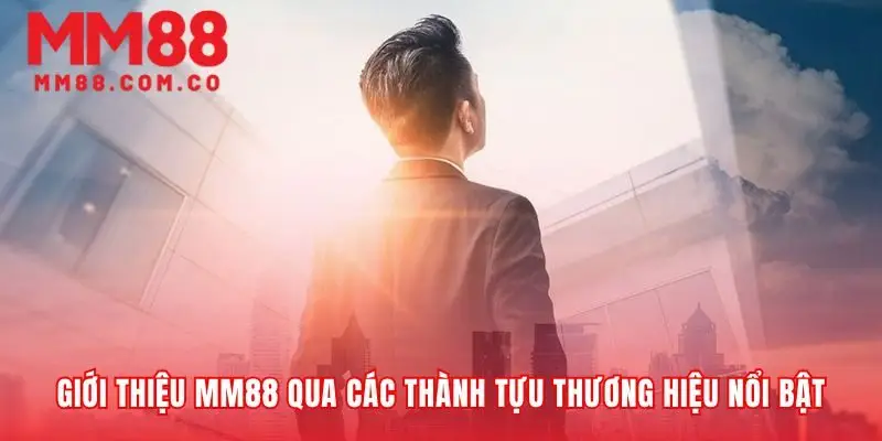 Giới thiệu MM88 qua những ghi nhận từ chuyên gia