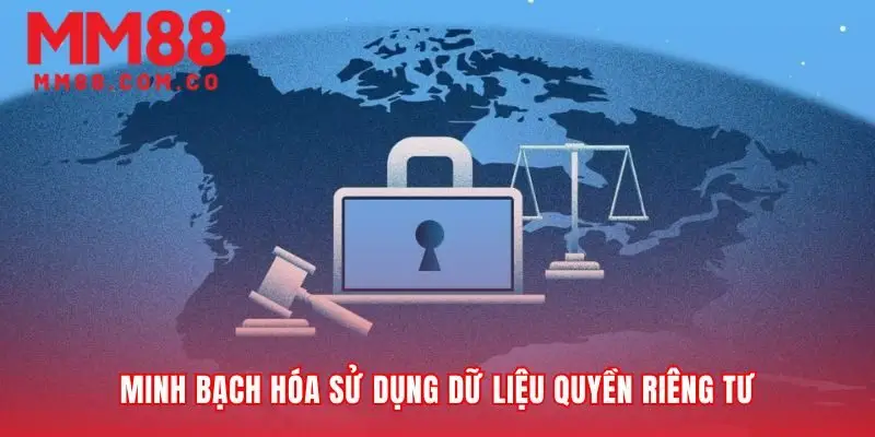 Minh bạch hóa dữ liệu củng cố tuyệt đối quyền riêng tư